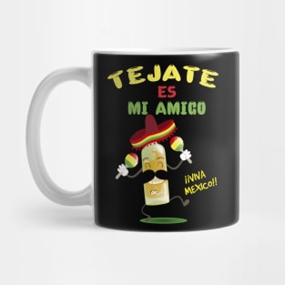 Tejate Es Mi Amigo-Tejate (Mexican Popular Drink) Is My Friend Mug